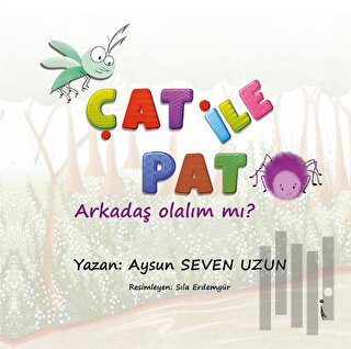 Çat İle Pat - Arkadaş Olalım Mı? | Kitap Ambarı