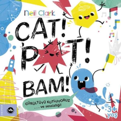 Çat! Pat! Bam! | Kitap Ambarı