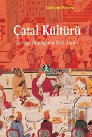 Çatal Kültürü | Kitap Ambarı