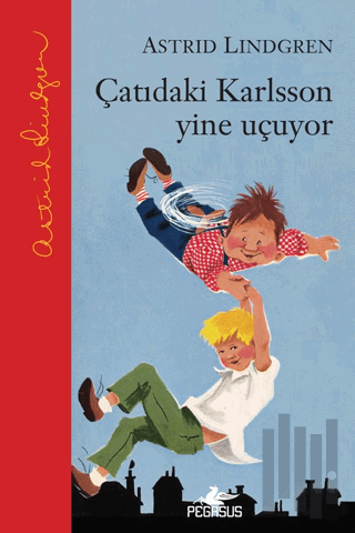 Çatıdaki Karlsson Yine Uçuyor (Ciltli) | Kitap Ambarı