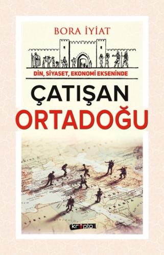 Çatışan Ortadoğu | Kitap Ambarı