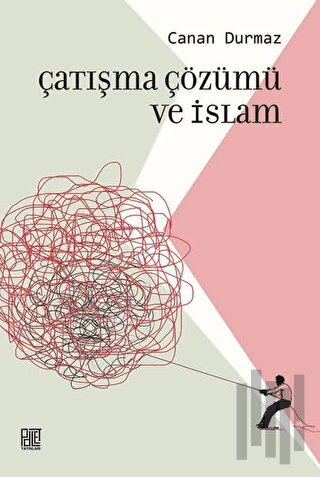 Çatışma Çözümü ve İslam | Kitap Ambarı