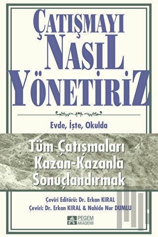 Çatışmayı Nasıl Yönetiriz | Kitap Ambarı