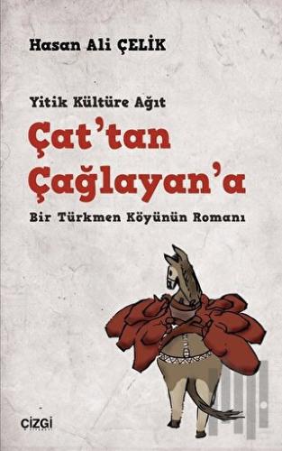 Çat'tan Çağlayan'a | Kitap Ambarı