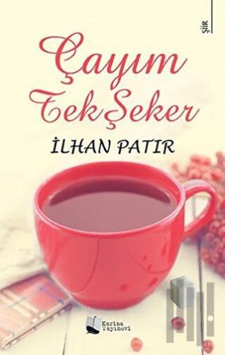 Çayım Tek Şeker | Kitap Ambarı