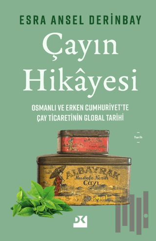 Çayın Hikayesi | Kitap Ambarı