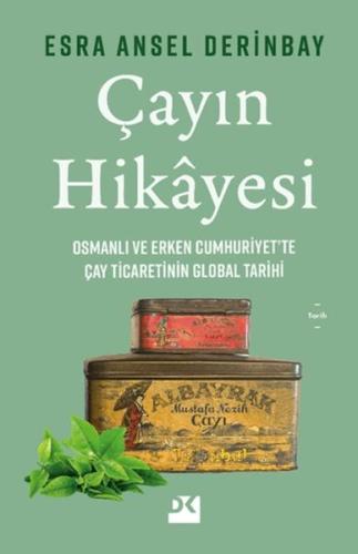 Çayın Hikayesi | Kitap Ambarı