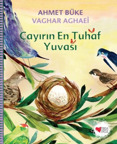 Çayırın En Tuhaf Yuvası | Kitap Ambarı