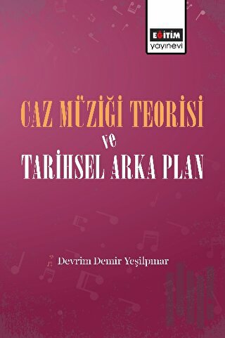 Caz Müziği Teorisi ve Tarihsel Arka Plan | Kitap Ambarı