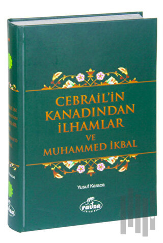 Cebrail'in Kanadından İlhamlar ve Muhammed İkbal (Ciltli) | Kitap Amba