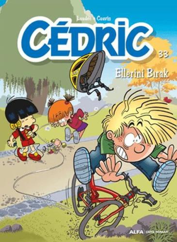 Cedric 33 - Ellerini Bırak | Kitap Ambarı