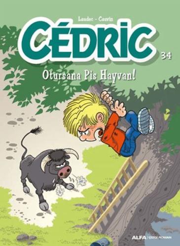 Cedric 34 - Otursana Pis Hayvan | Kitap Ambarı