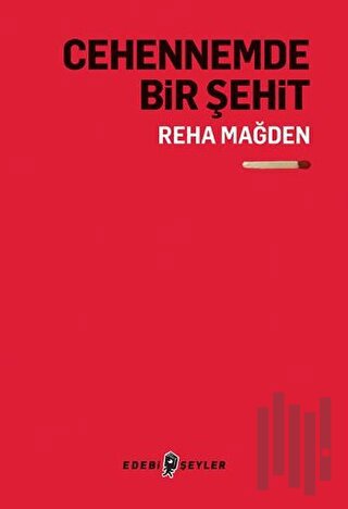 Cehennemde Bir Şehit | Kitap Ambarı