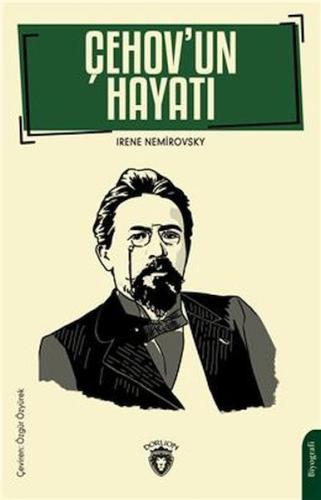 Çehov’un Hayatı | Kitap Ambarı