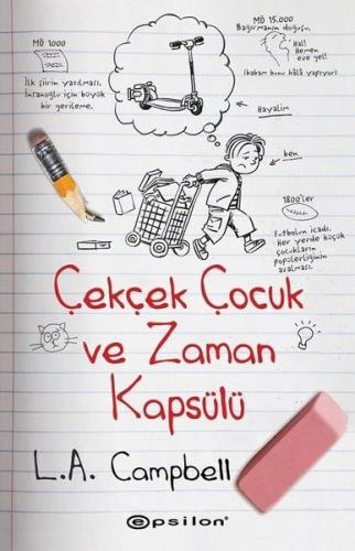 Çekçek Çocuk ve Zaman Kapsülü | Kitap Ambarı