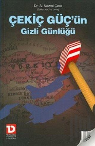 Çekiç Güç’ün Gizli Günlüğü | Kitap Ambarı