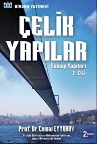 Çelik Yapılar Cilt: 2 Sanayi Yapıları | Kitap Ambarı