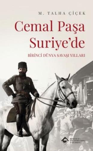 Cemal Paşa Suriyede | Kitap Ambarı