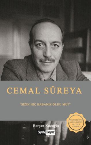 Cemal Süreya - Sizin Hiç Babanız Öldü mü? | Kitap Ambarı