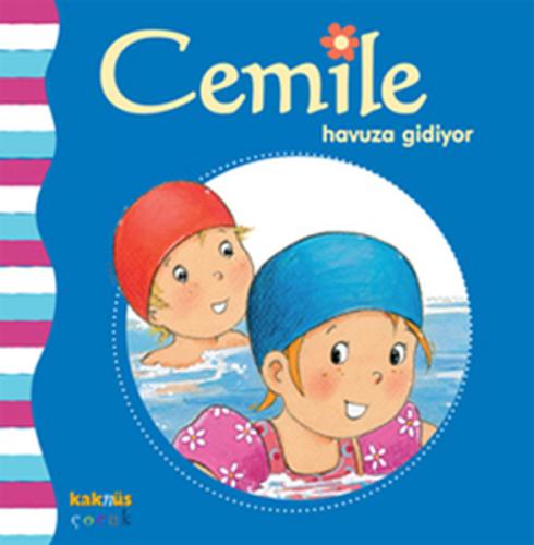 Cemile Havuza Gidiyor | Kitap Ambarı