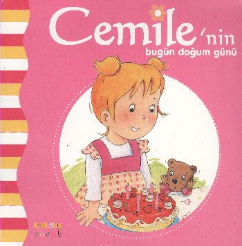 Cemile’nin Bugün Doğum Günü | Kitap Ambarı