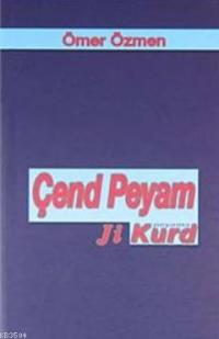 Çend Peyam Ji Kurd | Kitap Ambarı