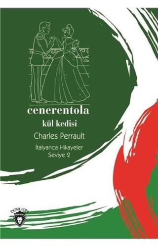 Cenerentola (Kül Kedisi) İtalyanca Hikayeler Seviye 2 | Kitap Ambarı