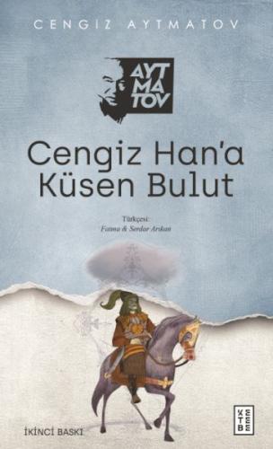 Cengiz Han’a Küsen Bulut | Kitap Ambarı