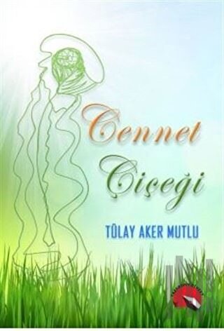 Cennet Çiçeği | Kitap Ambarı