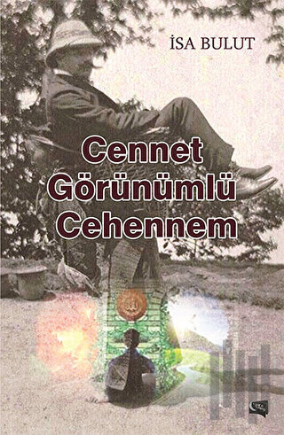 Cennet Görünümlü Cehennem | Kitap Ambarı