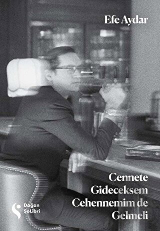 Cennete Gideceksem Cehennemim de Gelmeli | Kitap Ambarı