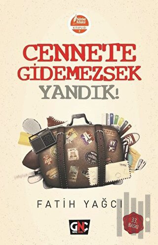 Cennete Gidemezsek Yandık! | Kitap Ambarı