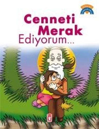 Cenneti Merak Ediyorum - Dinimi Öğreniyorum | Kitap Ambarı