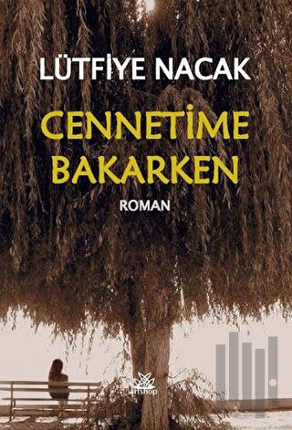 Cennetime Bakarken | Kitap Ambarı