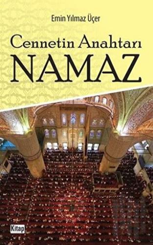 Cennetin Anahtarı Namaz | Kitap Ambarı