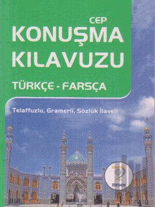 Cep Konuşma Kılavuzu Türkçe - Farsça | Kitap Ambarı