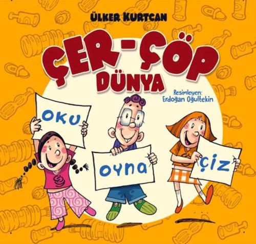 Oku Oyna Çiz - Çer-Çöp Dünya | Kitap Ambarı