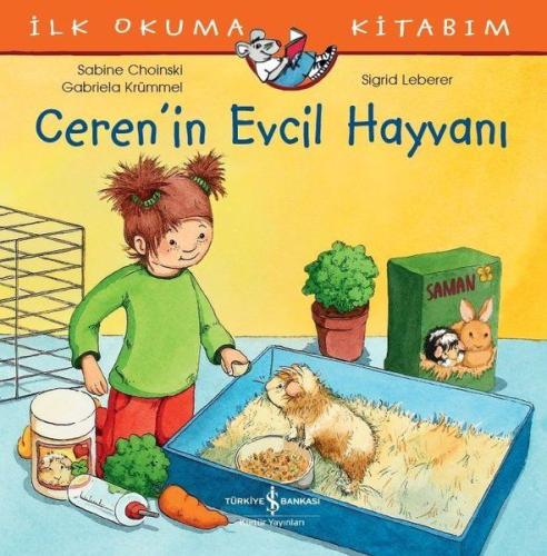 Ceren’in Evcil Hayvanı - İlk Okuma Kitabım | Kitap Ambarı