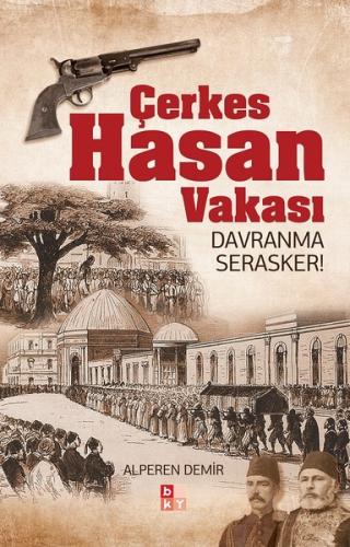 Çerkes Hasan Vakası | Kitap Ambarı