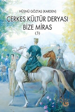 Çerkes Kültür Deryası | Kitap Ambarı