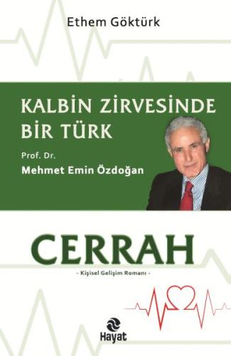 Cerrah - Kalbin Zirvesinde Bir Türk: Prof. Dr. Mehmet Emin Özdoğan | K