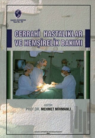 Cerrahi Hastalıklar ve Hemşirelik Bakımı | Kitap Ambarı