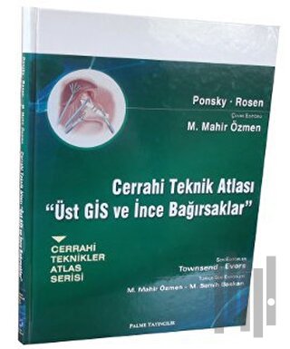 Cerrahi Teknik Atlası - Üst GİS ve İnce Bağırsaklar (Ciltli) | Kitap A