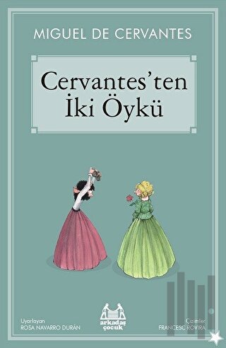 Cervantes’ten İki Öykü | Kitap Ambarı