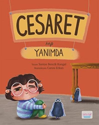 Cesaret Hep Yanımda | Kitap Ambarı