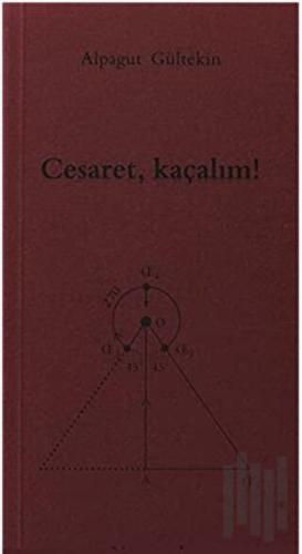 Cesaret, Kaçalım! | Kitap Ambarı