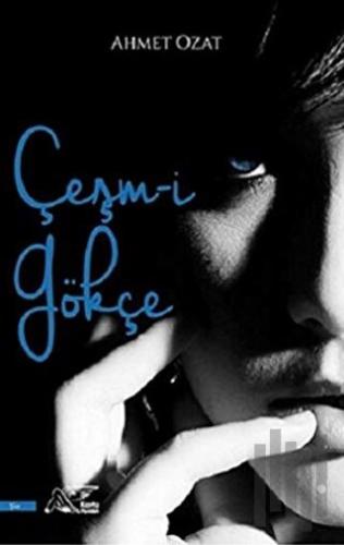 Çeşm-i Gökçe | Kitap Ambarı