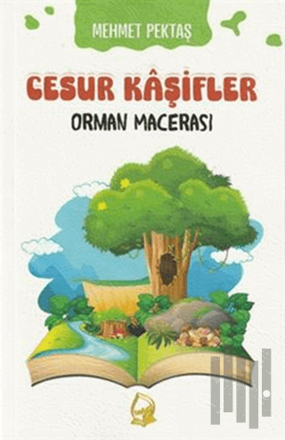 Cesur Kaşifler Orman Macerası | Kitap Ambarı