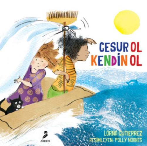 Cesur Ol Kendin Ol | Kitap Ambarı