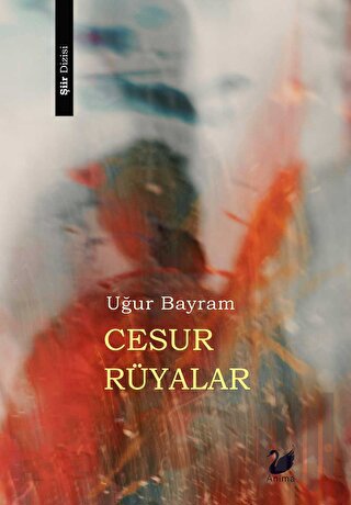 Cesur Rüyalar | Kitap Ambarı